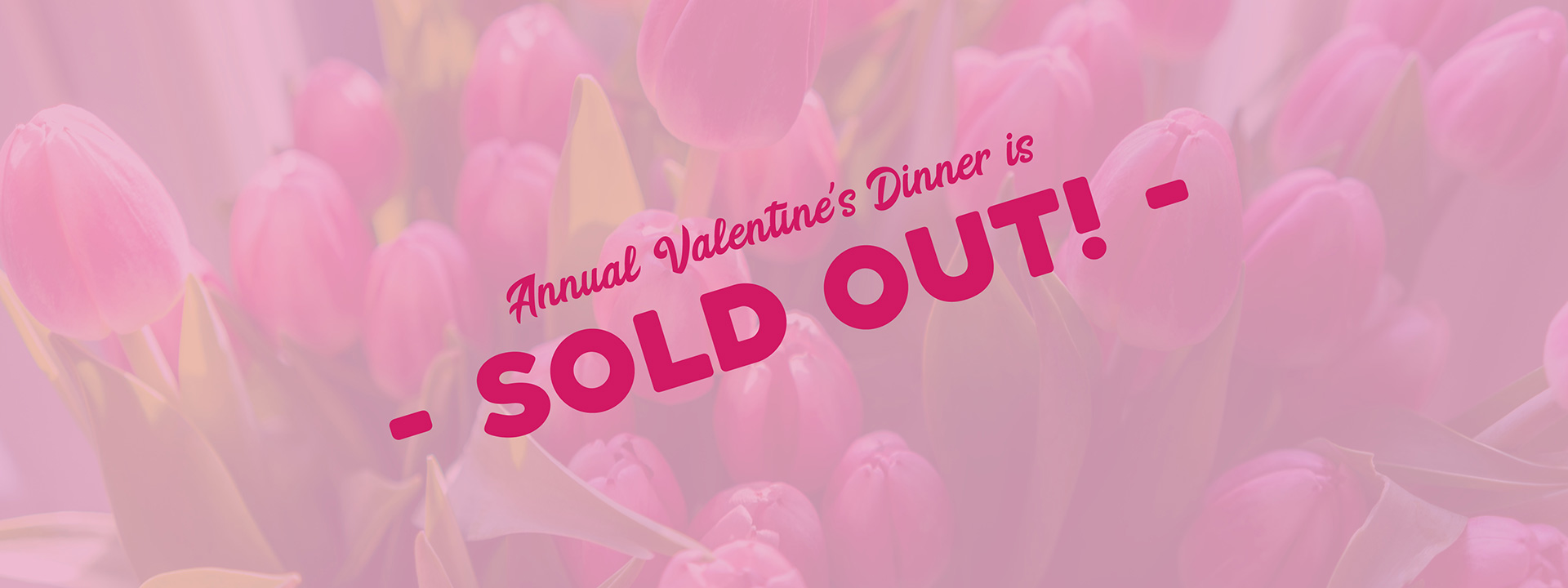 2019 Valentine Dinner - Sold Out